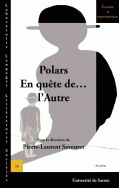 P.-L. Savouret (dir.), Polars. En quête de. l'Autre