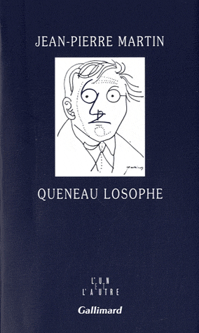J.-P. Martin, Queneau losophe