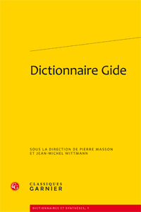 P. Masson & J.-M. Wittman (dir.), Dictionnaire Gide