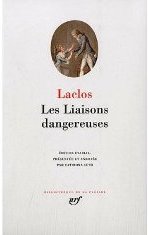 Choderlos de Laclos, Les Liaisons dangereuses (éd. Pléiade)