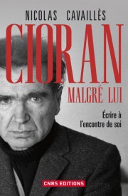 N. Cavaillès, Cioran malgré lui