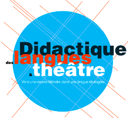 Didactique des langues et théâtre