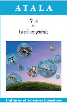 Atala n°14 (mars 2011) : « La culture générale »