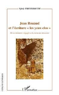 S. Freyermuth, Jean Rouaud et l'écriture 