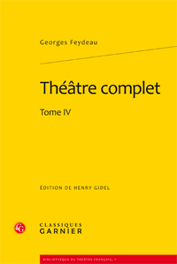 G. Feydeau, Théâtre complet, tomes II, III et IV