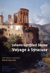 M. Mouseler (dir.), Johann Gottfried Seume. Voyage à Syracuse