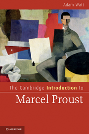 A. Watt, The Cambridge Introduction to Marcel Proust