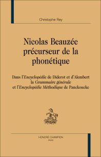 Chr. Rey, Nicolas Beauzée précurseur de la phonétique