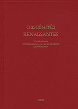  G. Peureux et alii (dir.), Obscénités renaissantes