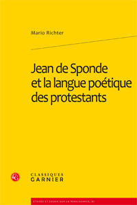 M. Richter, Jean de Sponde et la langue poétique des protestants