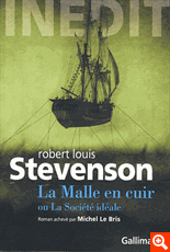 Stevenson, La malle en cuir ou la société idéale (éd. M. Le Bris)