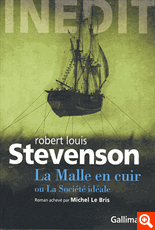 Stevenson, La malle en cuir ou la société idéale (éd.  M. Le Bris)