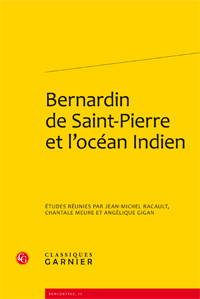 J.-M. Racault, Ch. Meure & A. Gigan (dir.), Bernardin de Saint-Pierre et l'océan Indien