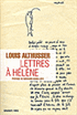L. Athusser, Lettres à Hélène