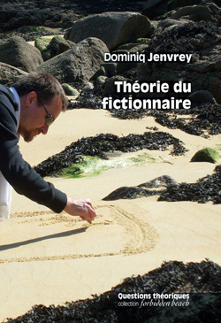 D. Jenvrey, Théorie du fictionnaire