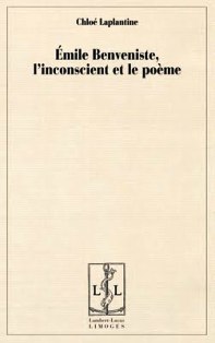 C. Laplantine, Émile Benveniste, l'inconscient et le poème