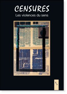 N. Amrouche & alii (dir.), Censures. Les violences du sens