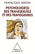 F. Sironi, Psychologie(s) des transsexuels et des transgenres