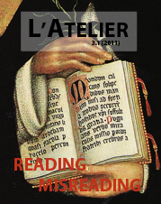 L'Atelier, vol. 3, n° 11 (2011) : Reading Misreading / Lecture Mélecture