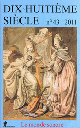 Dix-Huitième Siècle n°43:  Le monde sonore