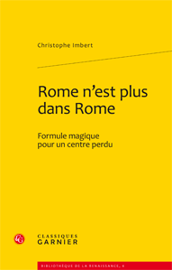 C. Imbert, Rome n'est plus dans Rome. Formule magique pour un centre perdu