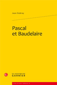 J. Dubray, Pascal et Baudelaire