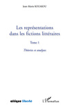 J.-M. Kouakou, Les représentations dans les fictions littéraires, T. 1