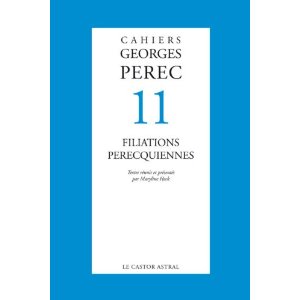 Cahiers Georges Perec n°11: Filiations perecquiennes