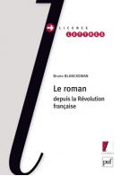 B. Blanckeman, Le roman depuis la Révolution française
