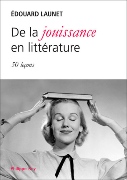 E. Launet, De la jouissance en littérature. 50 leçons