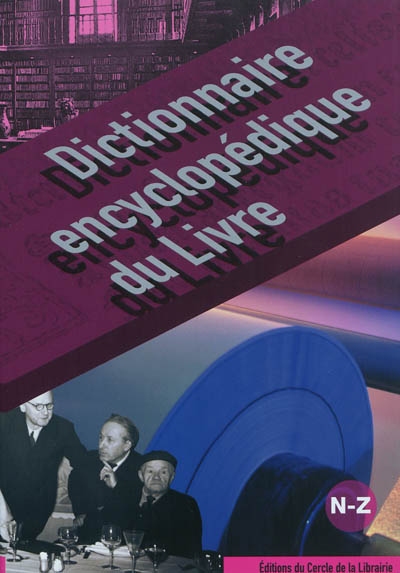 Dictionnaire encyclopédique du livre (3 t.)