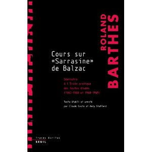 R. Barthes, Cours/Ehess, 3 - Sur Sarrasine de Balzac