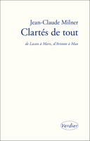 J.-Cl. Milner, Clartés de tout