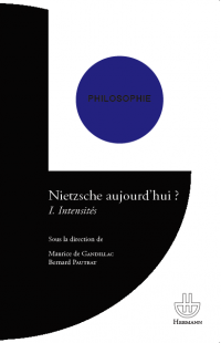 M. de Gandillac & B. Pautrat (dir.), Nietzsche aujourd'hui ? I et II (rééd.)