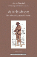 G. Drouet, Marier les destins. Une ethnocritique des Misérables