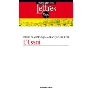 P. Glaudes & J.-Fr. Louette, L'Essai (rééd.)