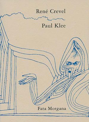 R. Crevel, Paul Klee