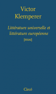 V. Klemperer, Littérature universelle et littérature européenne