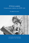 Cl. Gallien, L'Orient anglais: connaissances et fictions au XVIIIe siècle