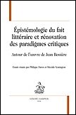 Ph. Daros et M. Symington (dir.), Épistémologie du fait littéraire et rénovation des paradigmes critiques. Autour de l’œuvre de Jean Bessière