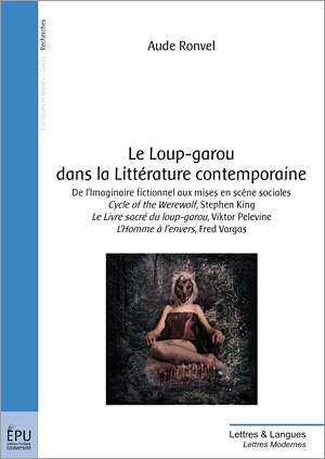 A. Ronvel, Le Loup-garou dans la littérature contemporaine