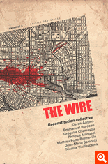 E. Burdeau, N. Vieillescazes (dir.), The Wire. Reconstitution collective