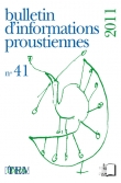 Bulletin d'informations proustiennes, n° 41 (2011)