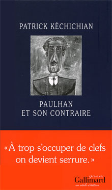 P. Kéchichian, Paulhan et son contraire