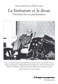 Fr. Sayer (dir.), La Littérature et le Divan. L'écrivain face au psychanalyste