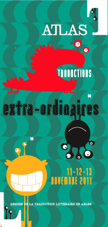 Traductions extra-ordinaires,28e Assises de la traduction littéraire