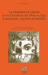 M.-F. Bosquet & Ch. Meure, Le Féminin en Orient et en Occident…