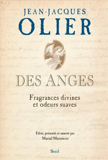 J.-J. Olier, Des Anges. Fragances divines et odeurs suaves