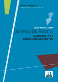  J.-M. Adam, Genres de récits. narrativité et généricité des textes 