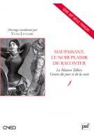 Y. Leclerc (dir.), Maupassant, le noir plaisir de raconter